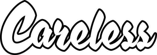 Careless